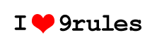 I Love 9rules I Love 9rules